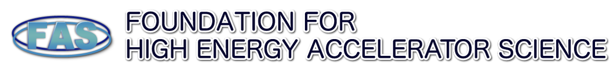 FOUNDATION FOR HIGH ENERGY ACCELERATOR SCIENCE